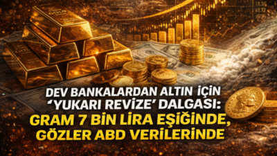Gram altın 7 bin TL sınırında tutunmaya çalışırken, küresel bankalar