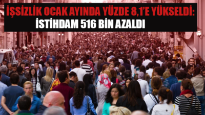 TÜİK’in Ocak 2026 Hanehalkı İşgücü Araştırması’na göre mevsim etkisinden arındırılmış