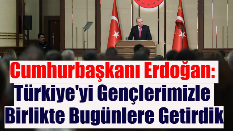 Cumhurbaşkanı Recep Tayyip Erdoğan, Beştepe Millet Sergi Salonu’nda düzenlenen “KYK
