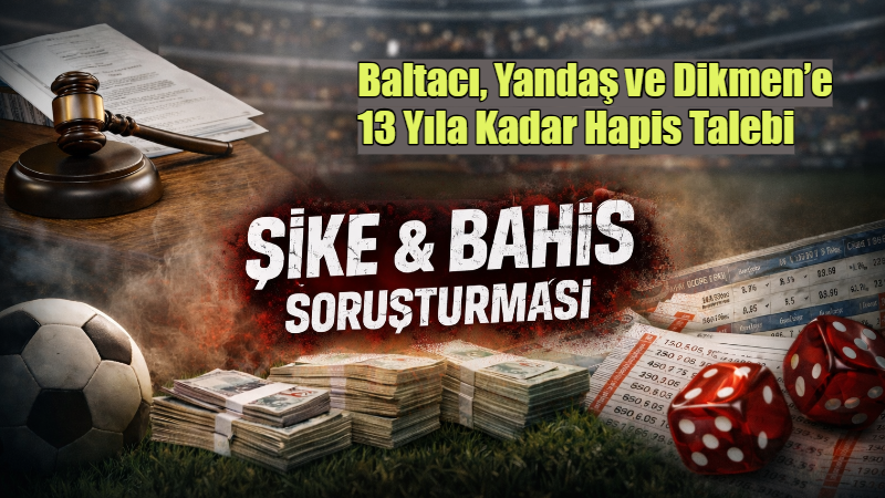 “Futbolda bahis-şike” soruşturması kapsamında 34 şüpheli hakkında iddianame düzenlenirken, tutuklu
