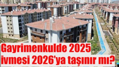 2025’te yüksek faize rağmen artan konut satışlarının ardından sektör, 2026’da