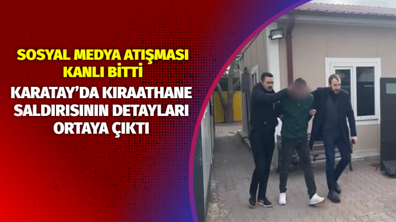 Konya’nın Karatay ilçesinde iki grup arasında başlayan husumet, sosyal medyadaki