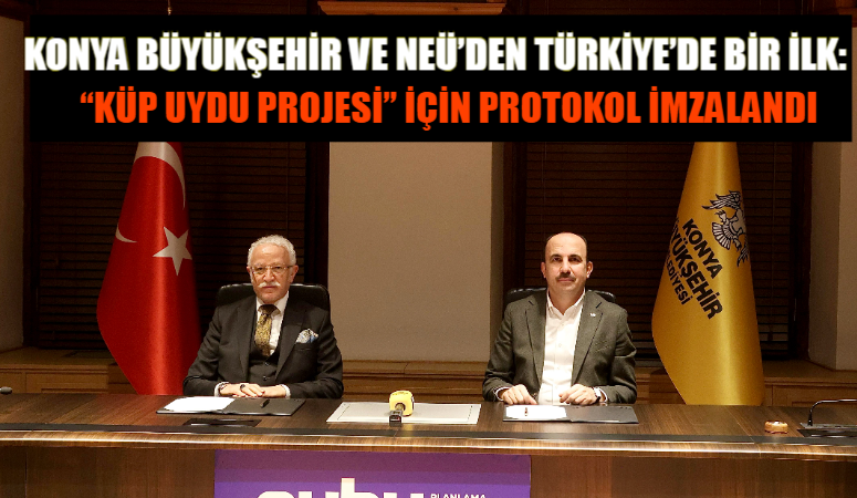 Konya Büyükşehir Belediyesi ile Necmettin Erbakan Üniversitesi arasında yerli ve