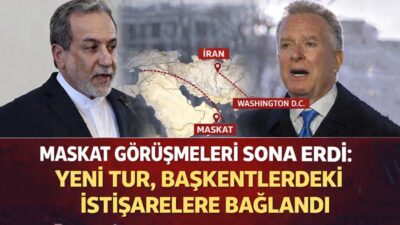 Umman arabuluculuğunda Maskat’ta yürütülen ABD–İran dolaylı temasları tamamlandı. İran Dışişleri
