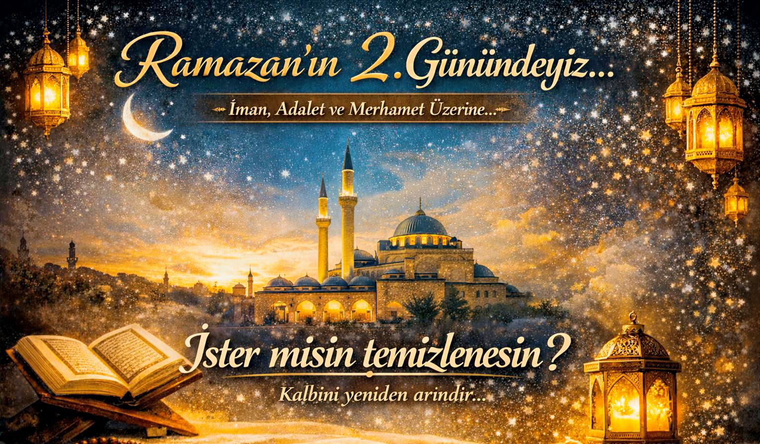 Ramazan’ın ikinci gününde; Ahzâb Suresi 35. ayetin iman ve salih
