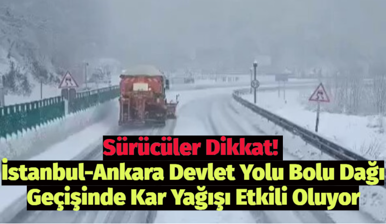 Karayolları Genel Müdürlüğü, İstanbul-Ankara Devlet Yolu’nun Bolu Dağı kesimi için