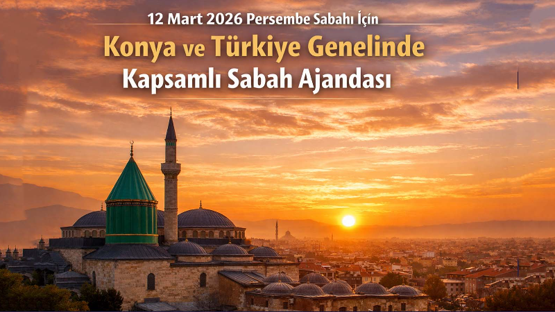 Konya’da 12 Mart Perşembe günü güne açık ve güneşli hava,
