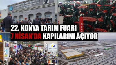 Türkiye’nin en büyük tarım fuarı olma özelliğini taşıyan Konya Tarım