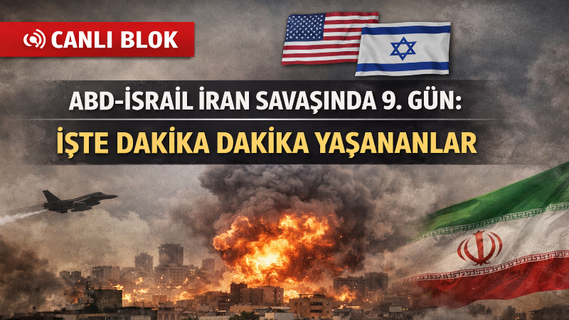 ABD ve İsrail’in İran’a yönelik saldırılarında dokuzuncu güne girilirken, Tahran