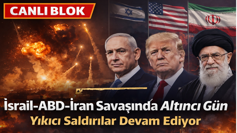 İsrail, ABD ve İran arasında 28 Şubat’ta başlayan çatışmalar altıncı
