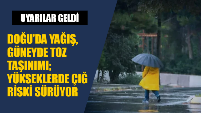 Meteoroloji’nin 13 Mart 2026 saat 06.00 ile 14 Mart 2026