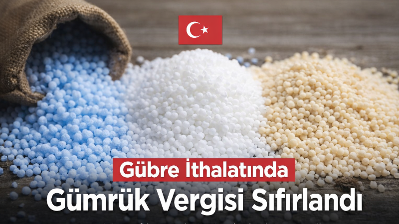 Resmi Gazete’de yayımlanan Cumhurbaşkanı Kararı ile bazı gübre ürünleri ile