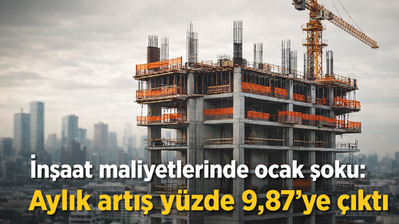 İnşaat maliyet endeksi, 2026 yılı Ocak ayında bir önceki aya