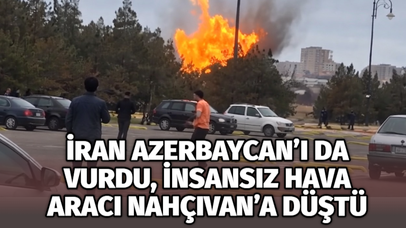 İran'ın komşularına yönelik saldırısı devam ediyor. Şimdi de Azerbaycan'a dron