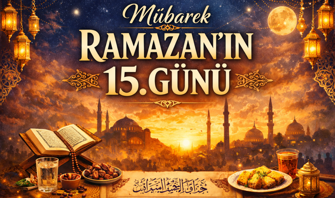 Ramazan’ın 15. gününde; ayet, hadis, dua, zekâtın hikmeti, Samsun yöresine