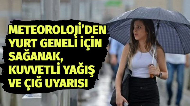 Meteoroloji Genel Müdürlüğü’nün son değerlendirmelerine göre Türkiye genelinde parçalı ve