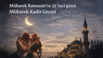 Mübarek Ramazan’ın 25’inci gününde idrak edilen Kadir Gecesi, bin aydan