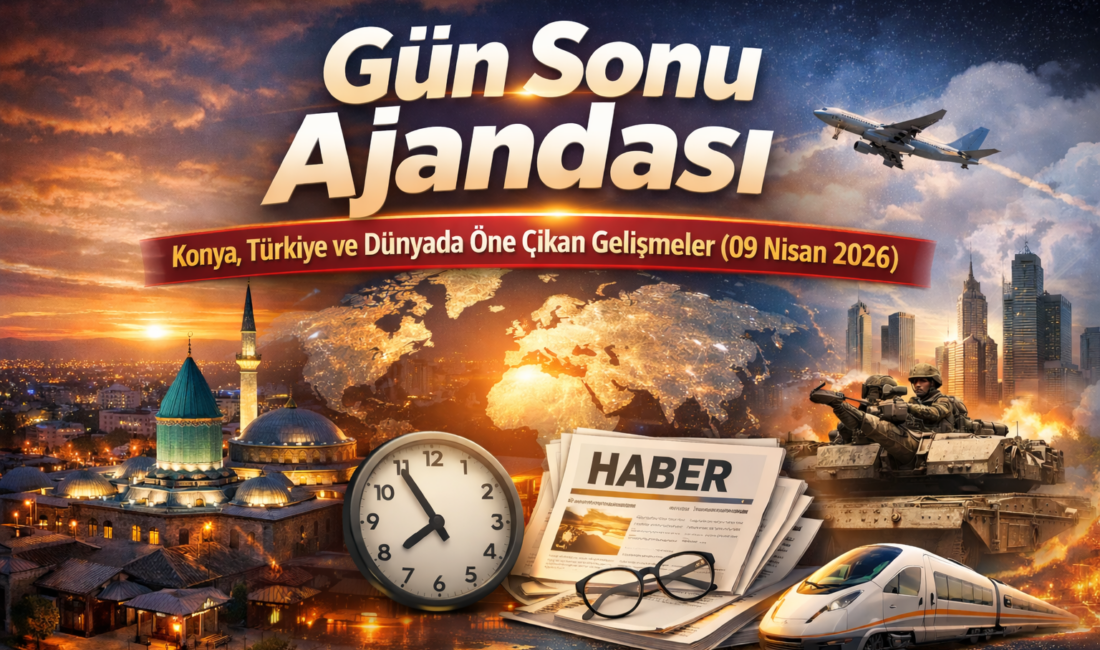 Konya’da tarım fuarı gündemi öne çıkarken, Türkiye ve dünyada ekonomi