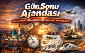 Konya’da tarım fuarı gündemi öne çıkarken, Türkiye ve dünyada ekonomi