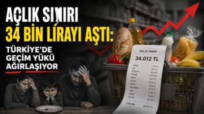 TÜRK-İŞ’in Nisan 2026 verilerine göre dört kişilik bir ailenin açlık