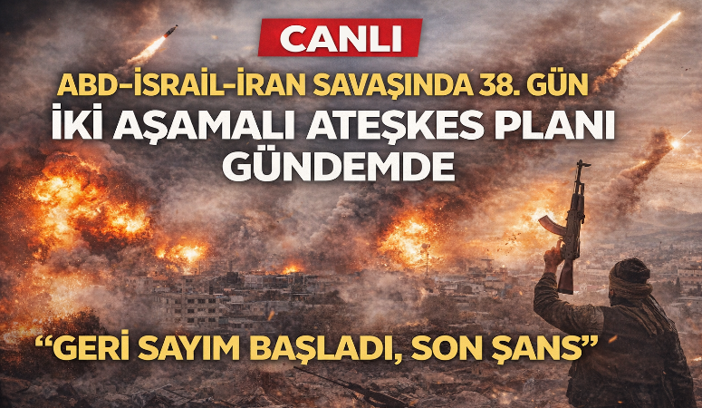 ABD-İsrail-İran savaşının 38’inci gününde Tahran’dan Tel Aviv’e ve Körfez hattına