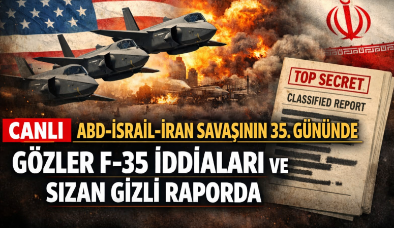 ABD-İsrail-İran savaşının 35’inci gününde Tahran’dan Tel Aviv’e ve Körfez hattına