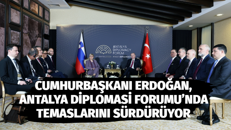 Cumhurbaşkanı Recep Tayyip Erdoğan, Antalya Diplomasi Forumu 2026 kapsamında Bosna