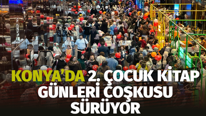 Konya Büyükşehir Belediyesi tarafından “Okumadığın Gün Karanlıktasın” sloganıyla düzenlenen 2.