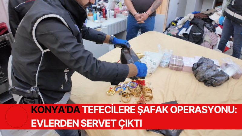 Konya’da emlakçı ve oto galerici görünümü altında tefecilik yaptığı iddia