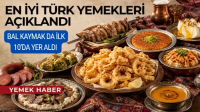TasteAtlas’ın “Dünyanın En İyi 100 Türk Yemeği” listesinde ilk sırayı
