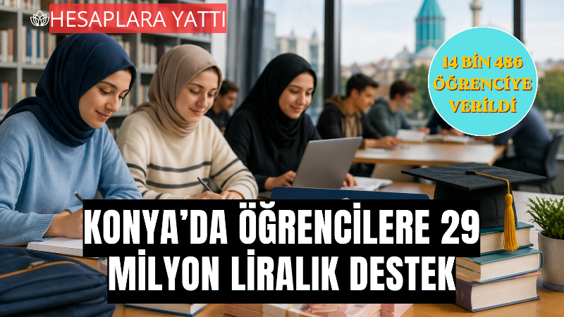 Konya Büyükşehir Belediyesi, Nisan ayı eğitim destek ödemelerini 14 bin