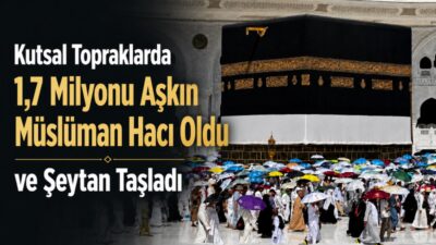 Arafat vakfesinin ardından Müzdelife’ye geçen, Cemerat’ta şeytan taşlayan ve Kabe’de