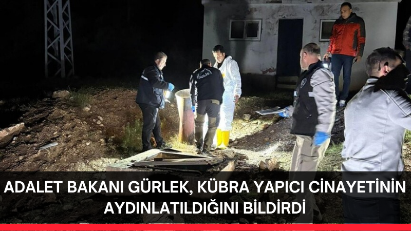 Adalet Bakanı Akın Gürlek, Adalet ve İçişleri bakanlıkları olarak faili