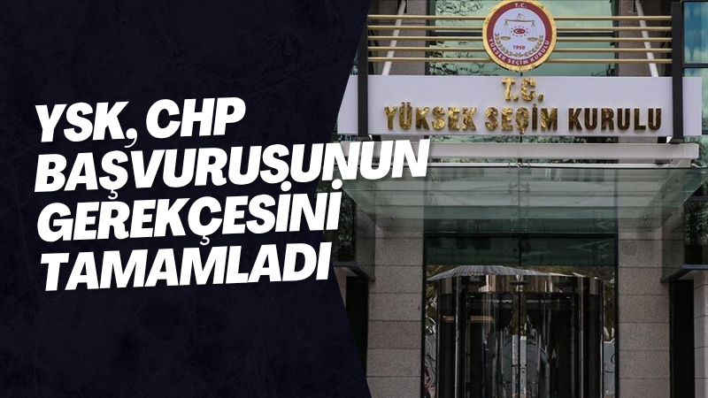 YSK, Özgür Özel ve yönetiminin görevden uzaklaştırılması kapsamında yapılan "mazbataların