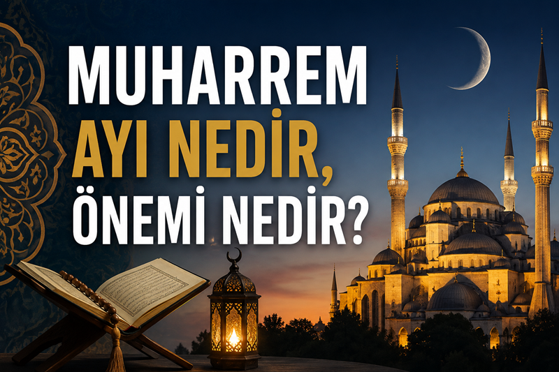 Hicrî yılın ilk ayı olan Muharrem, İslam geleneğinde haram aylardan