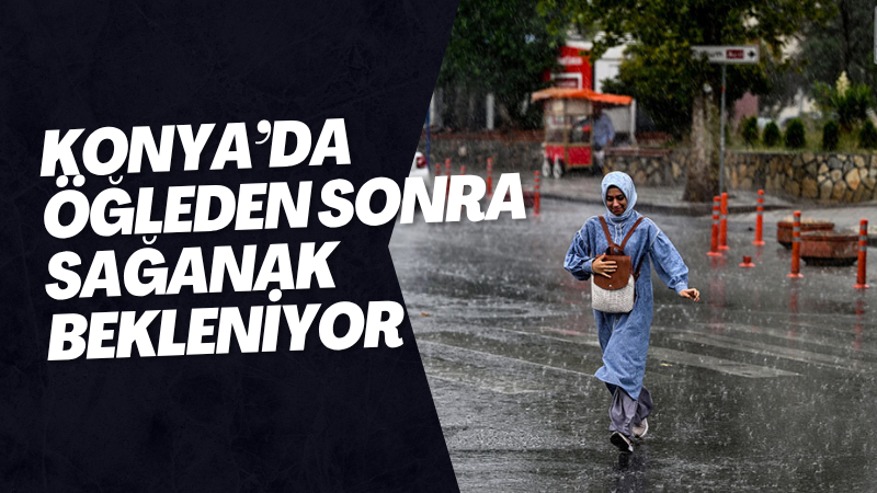 Meteoroloji Genel Müdürlüğü’nün son tahminlerine göre Konya’da hava parçalı ve