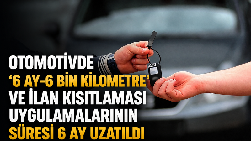 Ticaret Bakanlığı, otomotiv ticaretinde fiyat istikrarını sağlamak ve tüketici menfaatini