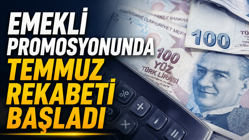 Temmuz ayı yaklaşırken bankaların emeklilere sunduğu maaş promosyonlarında tutarlar güncellendi.