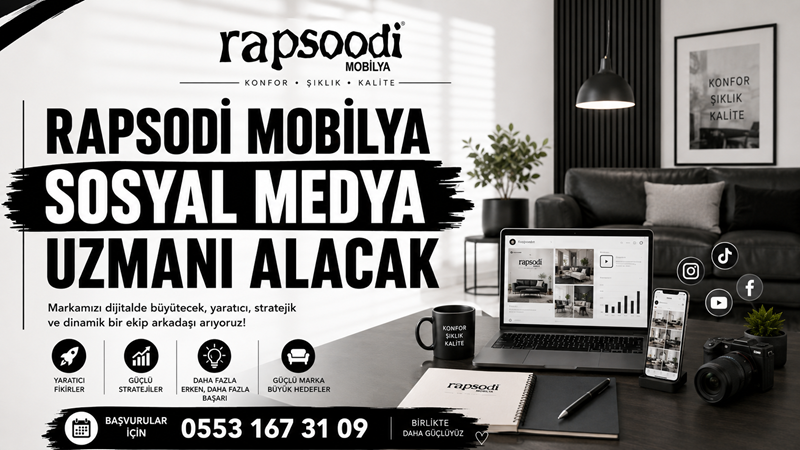 Rapsodi Mobilya, dijital pazarlama ve sosyal medya yönetimi alanında deneyimli