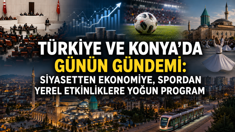 Türkiye’de 2 Haziran 2026 Salı günü siyaset, ekonomi, diplomasi, spor