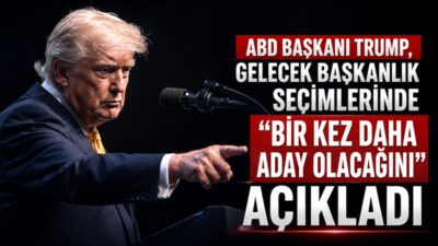 ABD Başkanı Donald Trump, bir sonraki başkanlık seçimlerinde "bir kez
