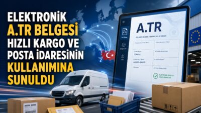 Ticaret Bakanlığı, Basitleştirilmiş Gümrük Beyannamesi kapsamında Avrupa Birliği’ne yapılan düşük