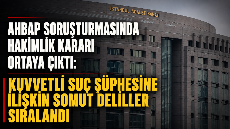 Ahbap Derneği adına toplanan bağışların şüphelilerin hesaplarına aktarıldığı iddiasıyla yürütülen