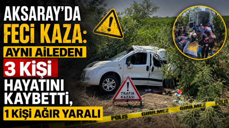 Aksaray-Konya kara yolunda meydana gelen trafik kazası faciayla sonuçlandı. Kontrolden