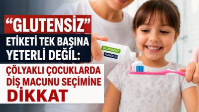Çölyak hastalığı bulunan çocukların diş fırçalarken macunun bir bölümünü istemeden
