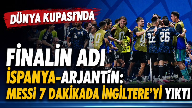 2026 FIFA Dünya Kupası yarı finalinde İngiltere’yi 2-1 mağlup eden