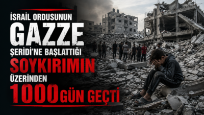 İsrail'in Gazze Şeridi'ne Ekim 2023'te başlattığı saldırıların üzerinden geçen 1000