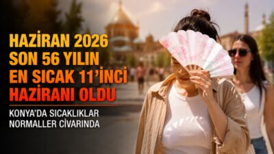 Türkiye genelinde haziran ayı ortalama sıcaklığı 22,3 derece olarak ölçüldü.