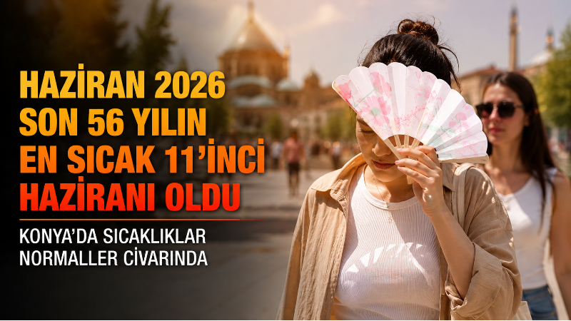 Türkiye genelinde haziran ayı ortalama sıcaklığı 22,3 derece olarak ölçüldü.