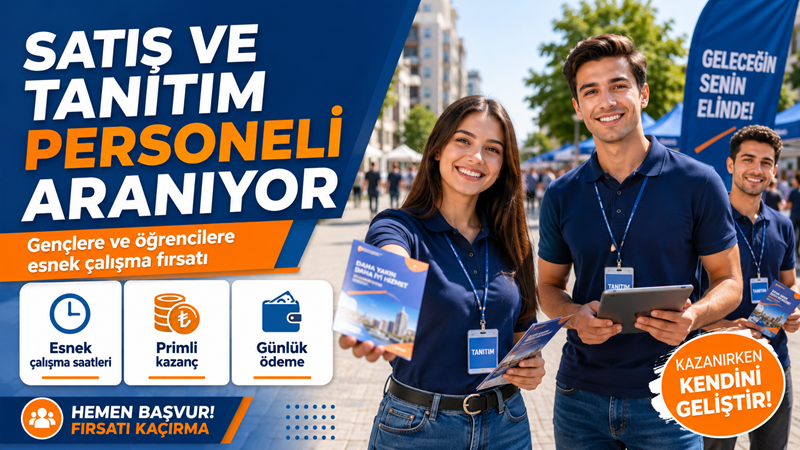 Paylaşılan iş ilanında, sahada aktif görev alacak satış ve tanıtım
